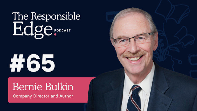 Governing for Impact: Bernie Bulkin’s Vision for a Sustainable Commercial World