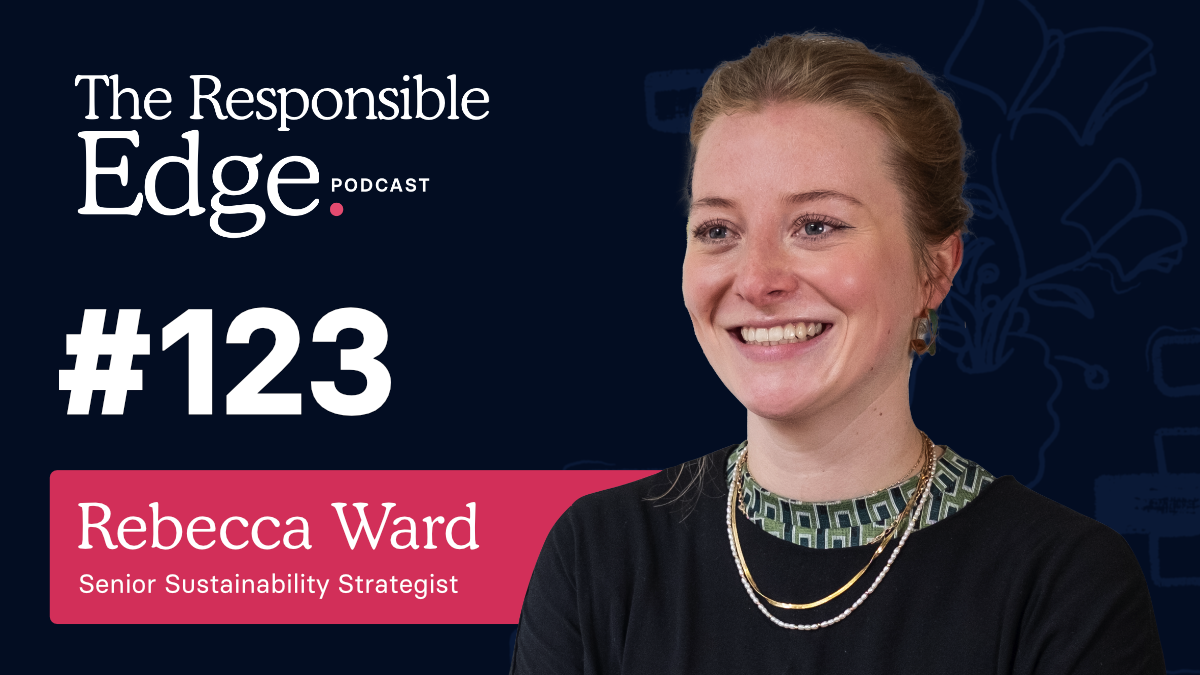 Beyond Reporting: Why Rebecca Ward Thinks Sustainability Needs a Financial Reckoning